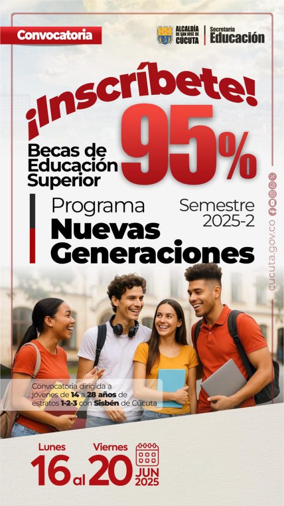 ALCALDÍA DE CÚCUTA ABRE CONVOCATORIA DE NUEVAS GENERACIONES 2025-2